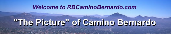 Welcome to RBCaminoBernardo.com, The Picture of Camino Bernardo